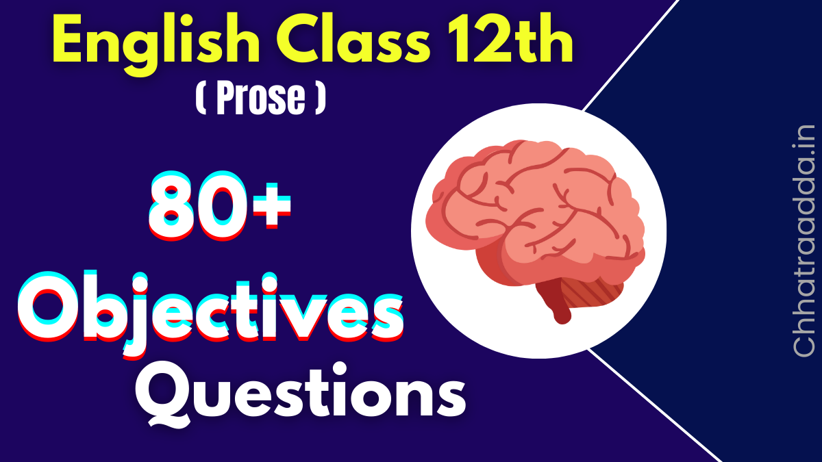 Bihar Board 12th English (Prose) Important Objectives Questions