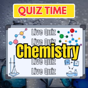 Chemistry quizzes