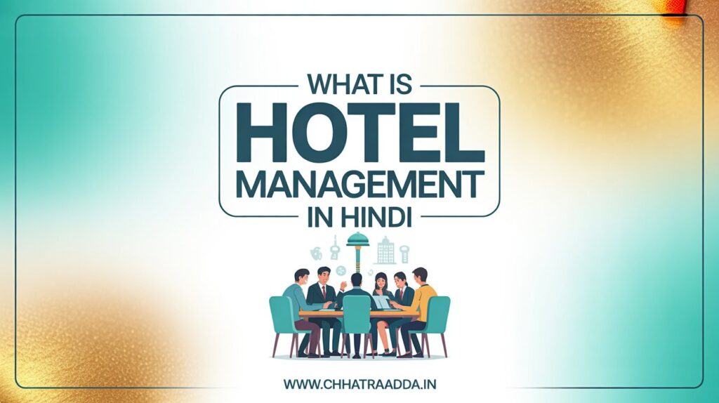 what is hotel management course in hindi